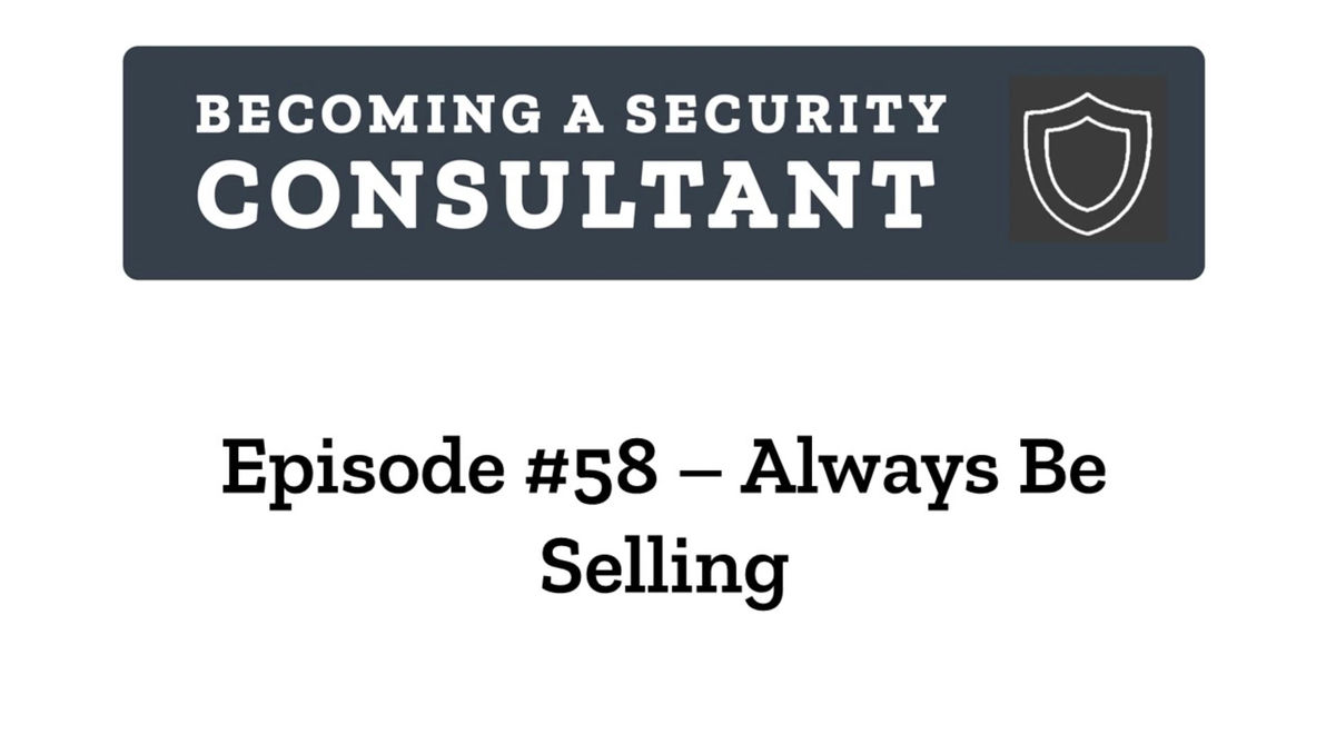 EP58 Always Be Selling
